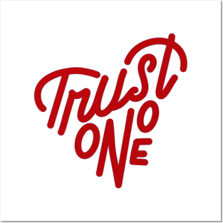 TRUST NO ONE Posters and Art